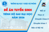 Đề án Tuyển sinh trình độ Sau đại học năm 2026